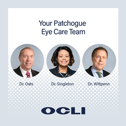 The OCLI Patchogue Eye Team of Doctors Jack Oats, Chasidy Singleton and John Wittpenn